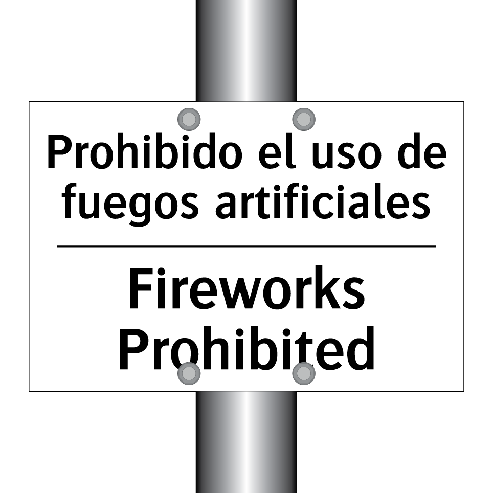 Prohibido el uso de fuegos artificiales - Fireworks Prohibited
