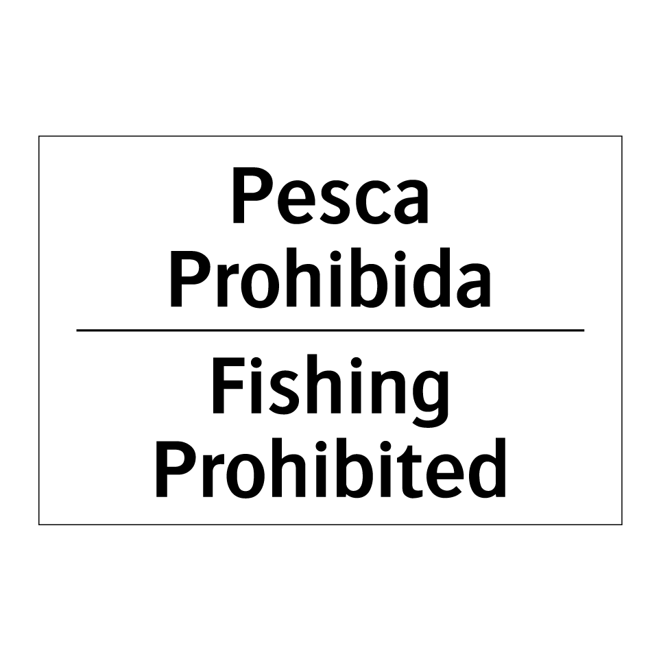 Pesca Prohibida - Fishing Prohibited