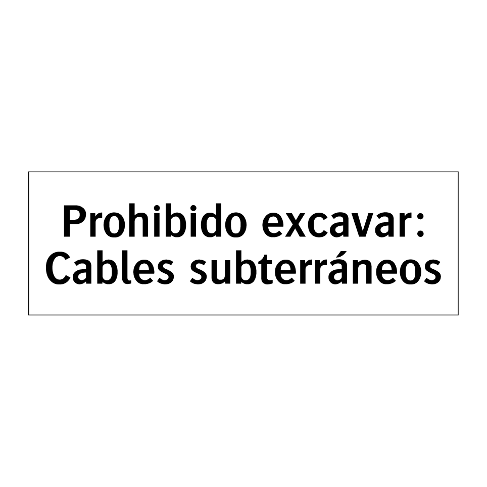 Prohibido excavar: Cables subterráneos