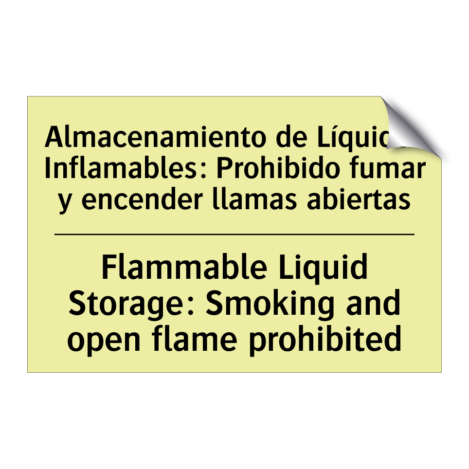 Almacenamiento de Líquidos Inflamables: Prohibido fumar y encender llamas abiertas - Flammable Liquid Storage: Smoking and open flame prohibited
