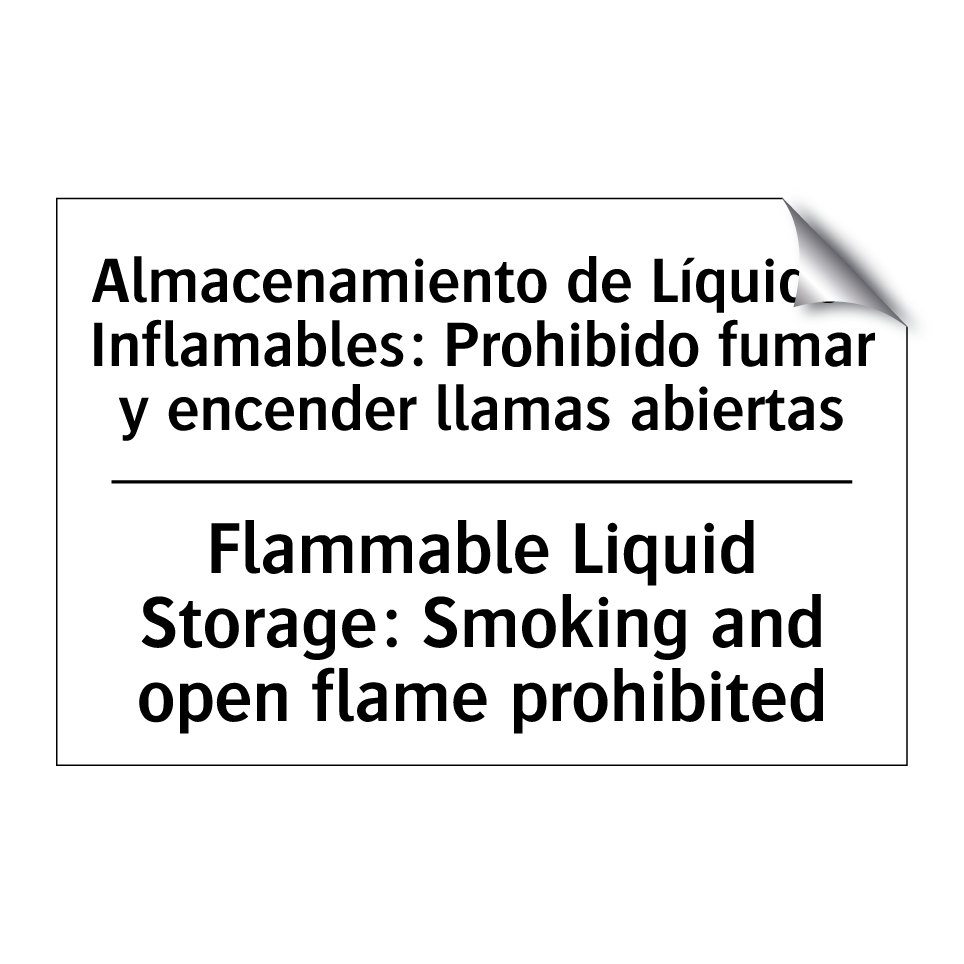 Almacenamiento de Líquidos Inflamables: Prohibido fumar y encender llamas abiertas - Flammable Liquid Storage: Smoking and open flame prohibited