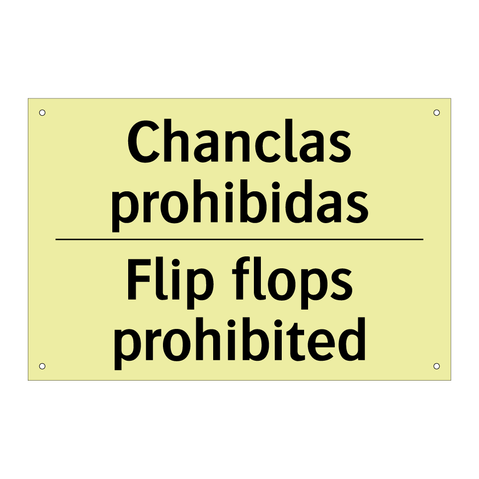 Chanclas prohibidas - Flip flops prohibited