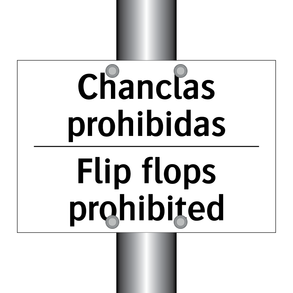 Chanclas prohibidas - Flip flops prohibited