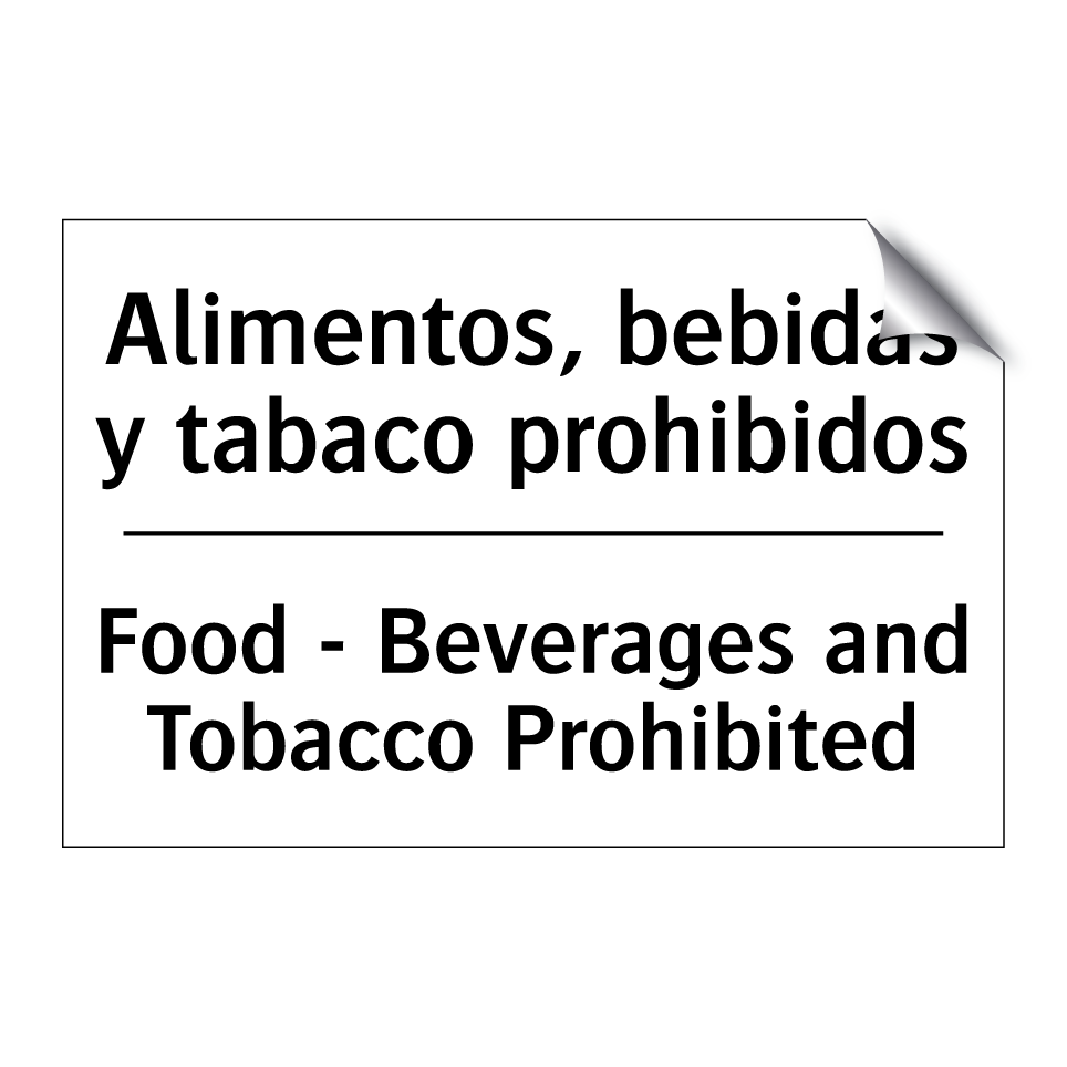 Alimentos, bebidas y tabaco prohibidos - Food - Beverages and Tobacco Prohibited