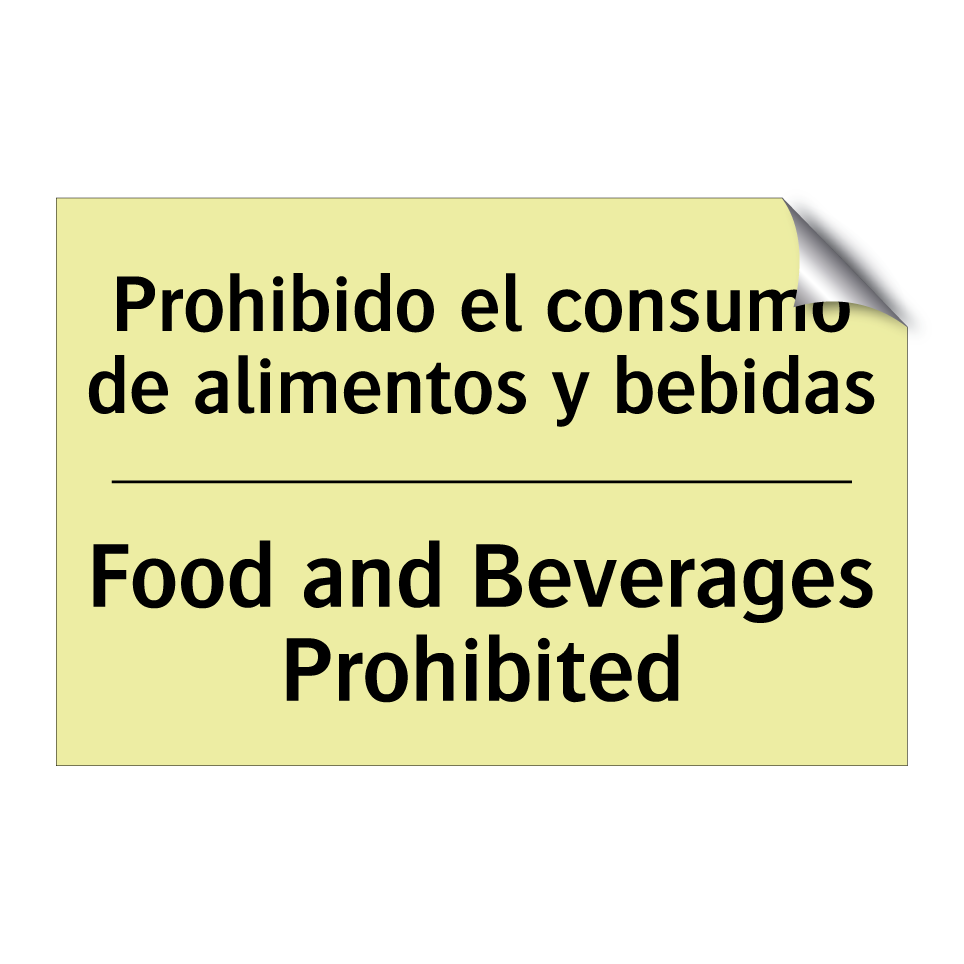 Prohibido el consumo de alimentos y bebidas - Food and Beverages Prohibited