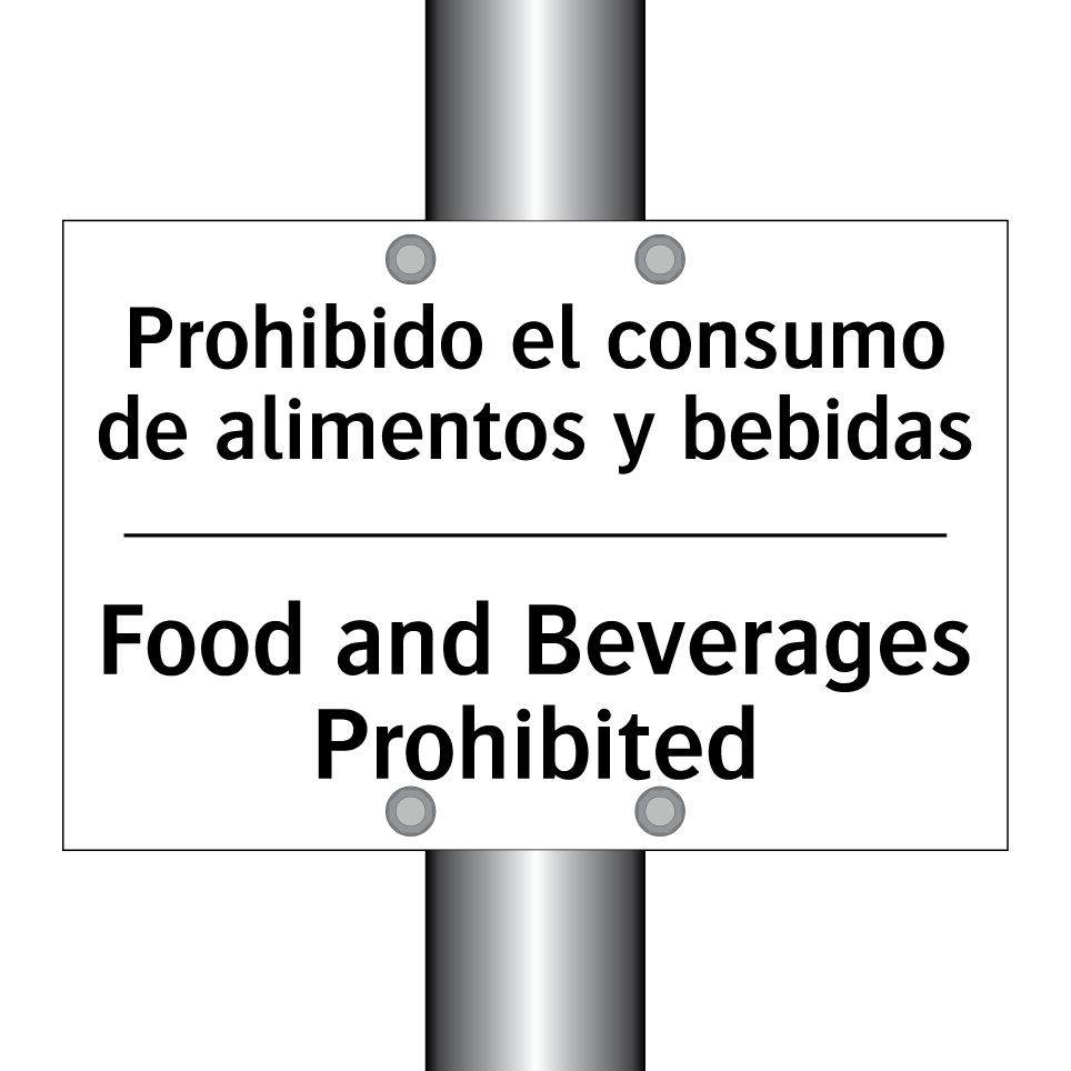 Prohibido el consumo de alimentos y bebidas - Food and Beverages Prohibited