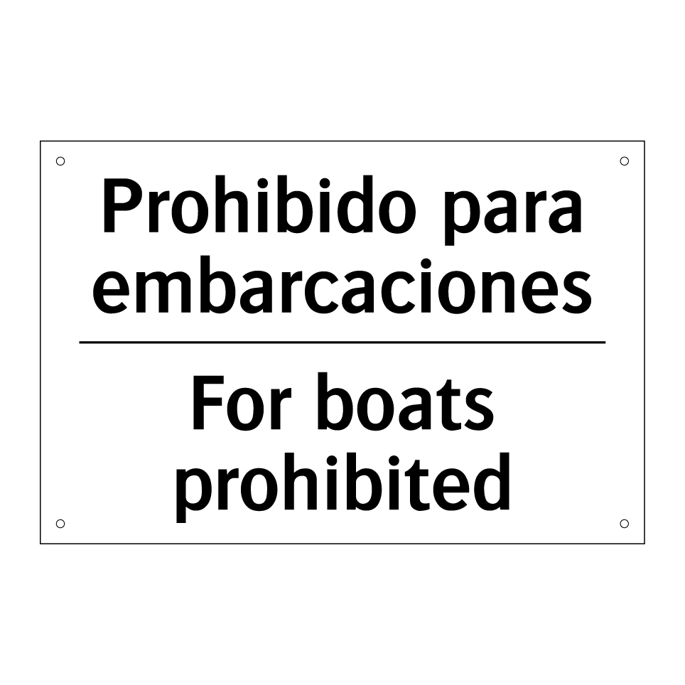 Prohibido para embarcaciones - For boats prohibited