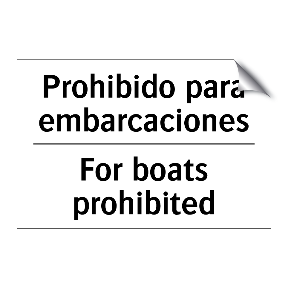 Prohibido para embarcaciones - For boats prohibited