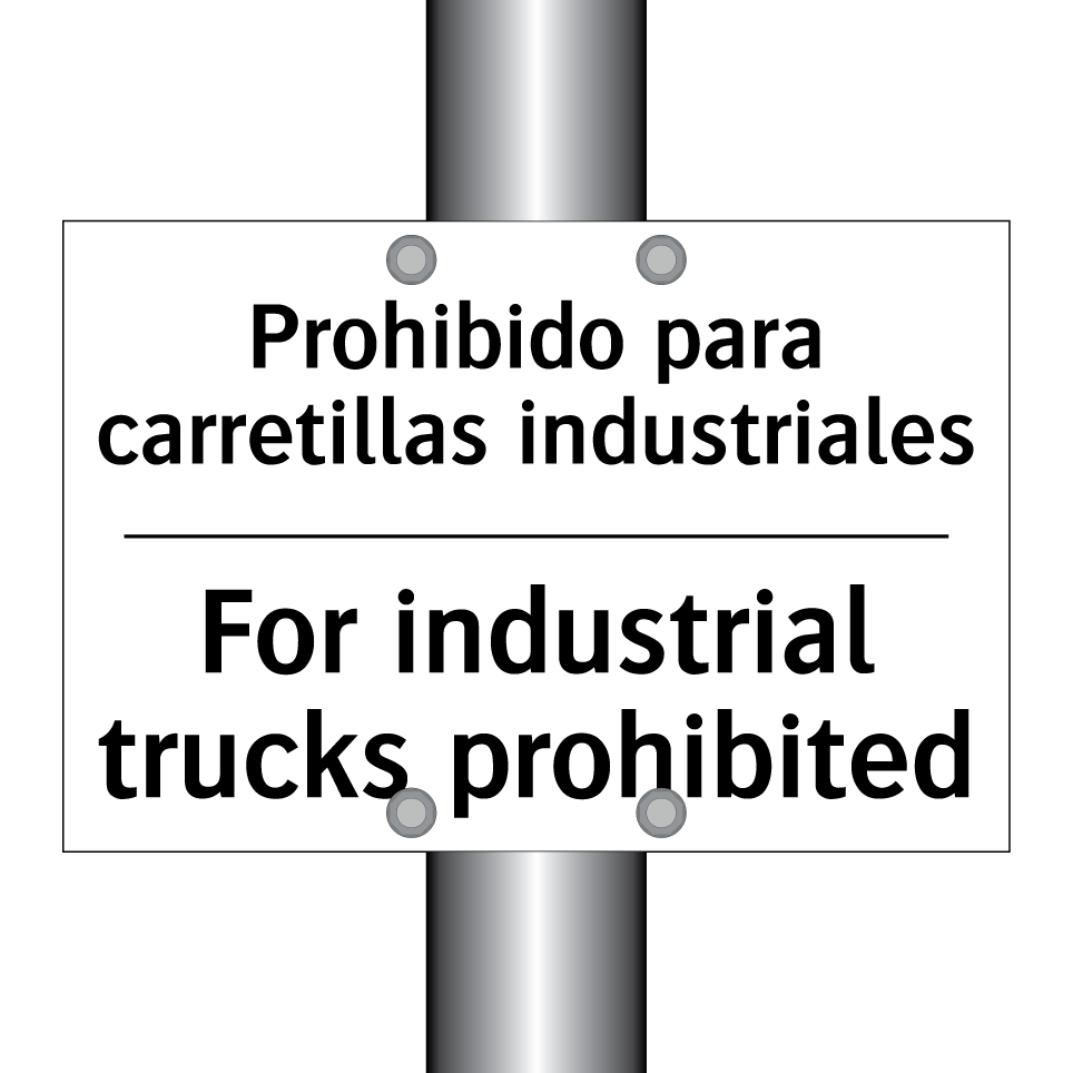 Prohibido para carretillas industriales - For industrial trucks prohibited