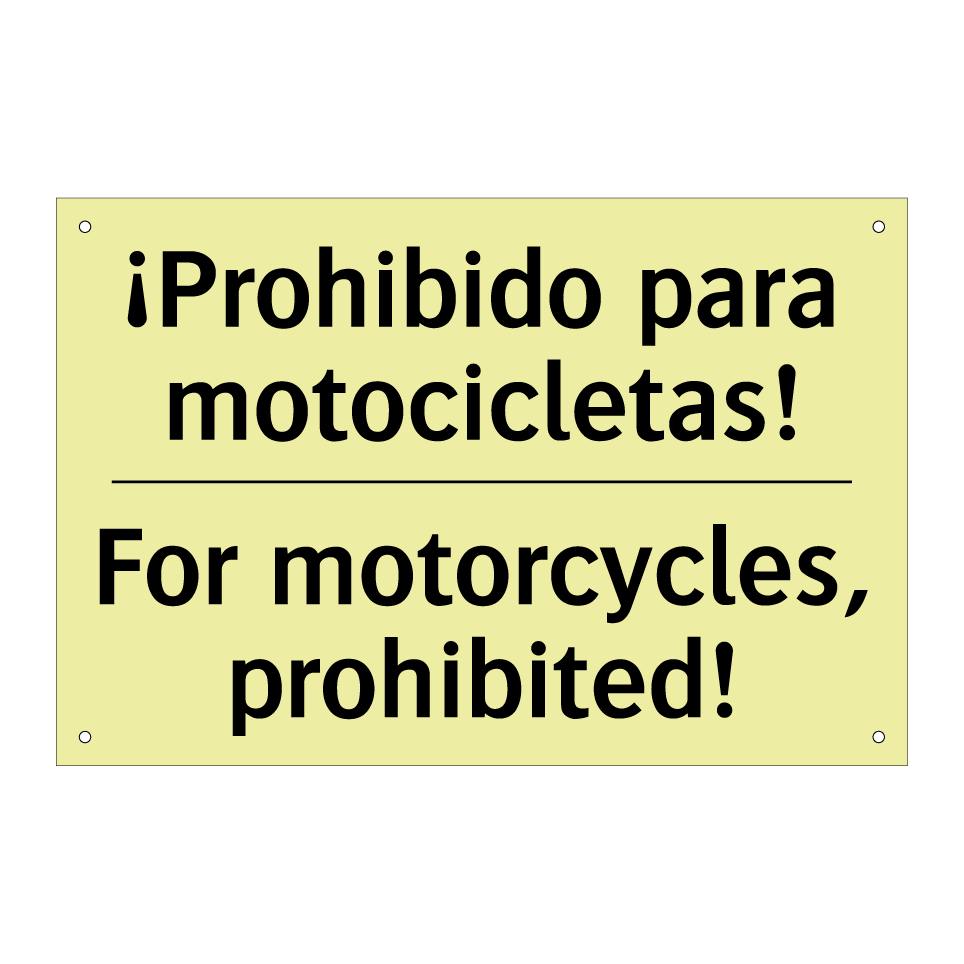 ¡Prohibido para motocicletas! - For motorcycles, prohibited!