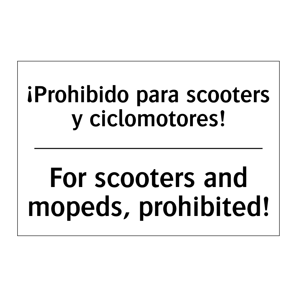 ¡Prohibido para scooters y ciclomotores! - For scooters and mopeds, prohibited!