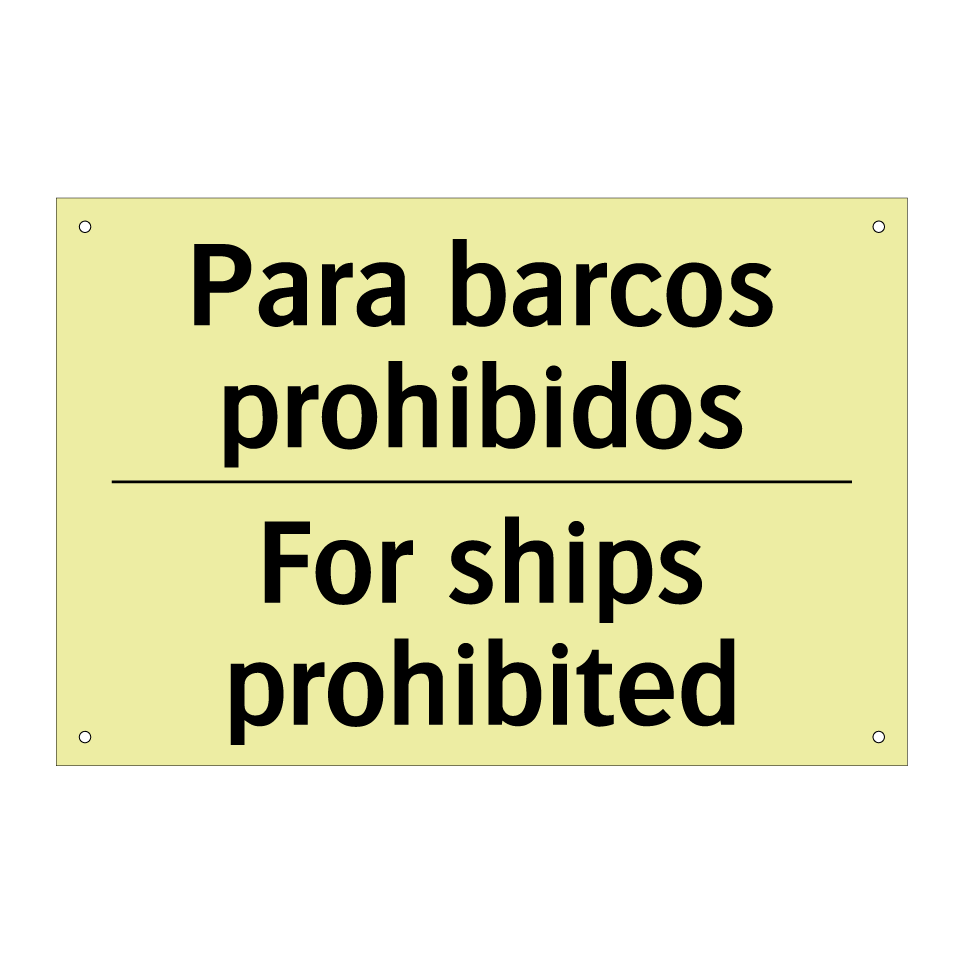 Para barcos prohibidos - For ships prohibited