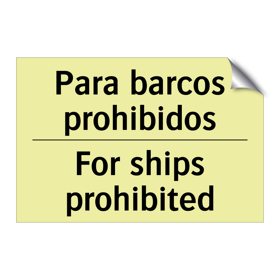 Para barcos prohibidos - For ships prohibited