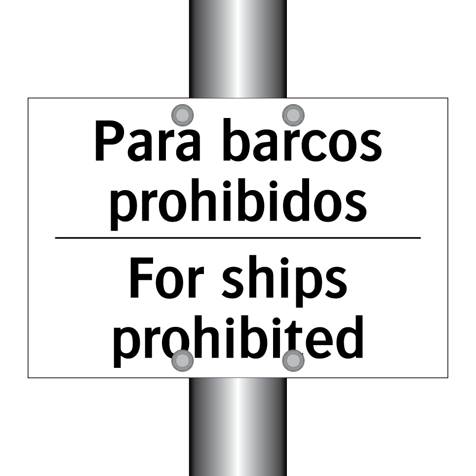 Para barcos prohibidos - For ships prohibited