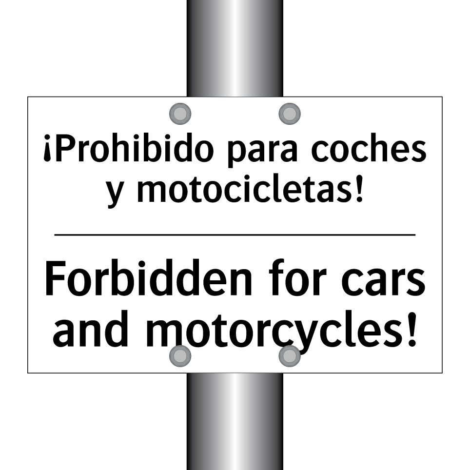 ¡Prohibido para coches y motocicletas! - Forbidden for cars and motorcycles!