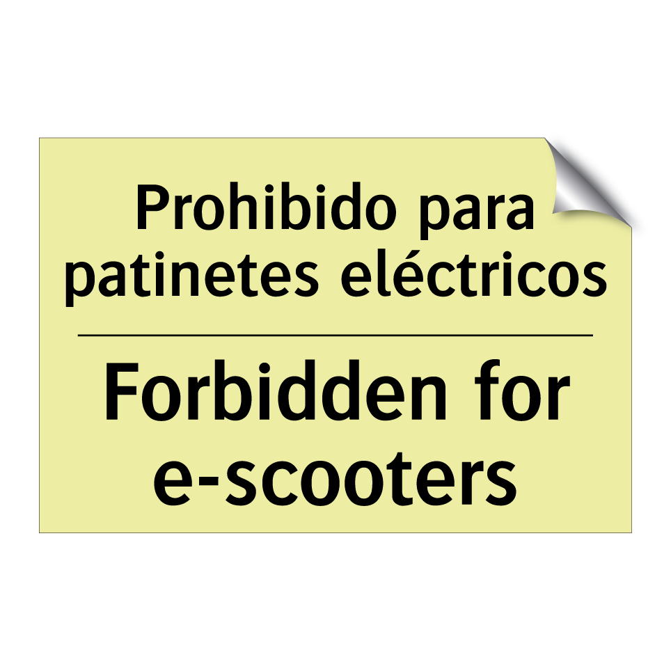 Prohibido para patinetes eléctricos - Forbidden for e-scooters