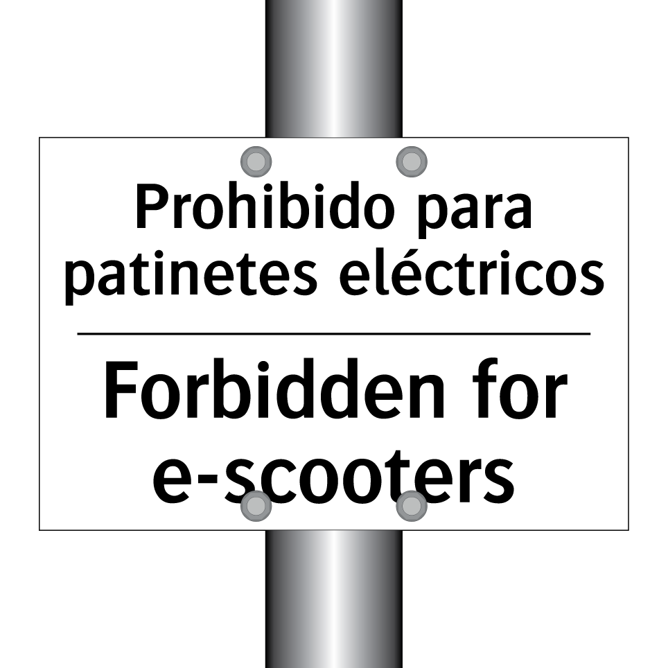 Prohibido para patinetes eléctricos - Forbidden for e-scooters