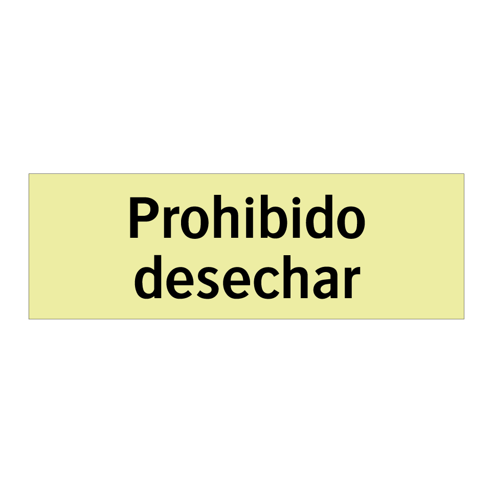 Prohibido desechar