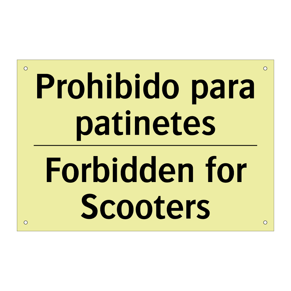 Prohibido para patinetes - Forbidden for Scooters
