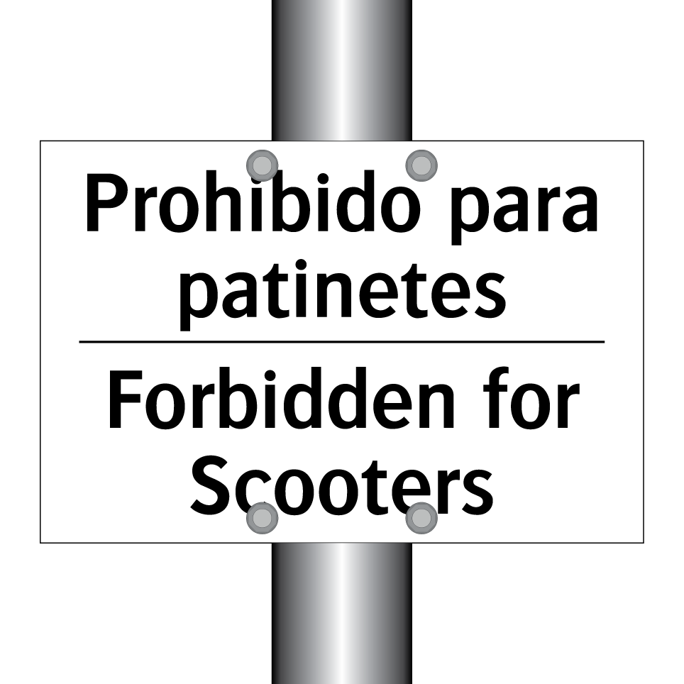 Prohibido para patinetes - Forbidden for Scooters
