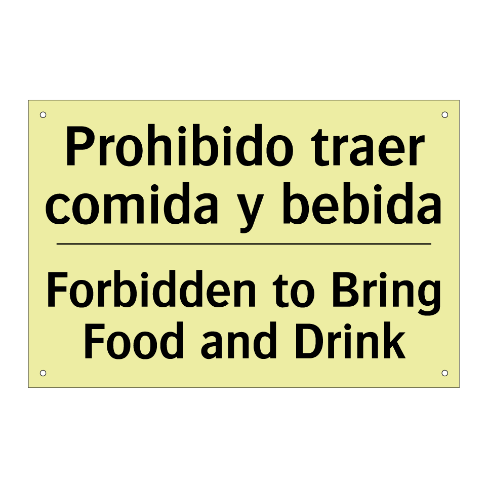 Prohibido traer comida y bebida - Forbidden to Bring Food and Drink