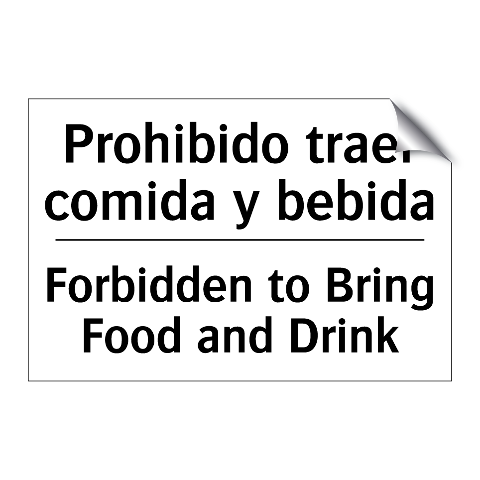 Prohibido traer comida y bebida - Forbidden to Bring Food and Drink