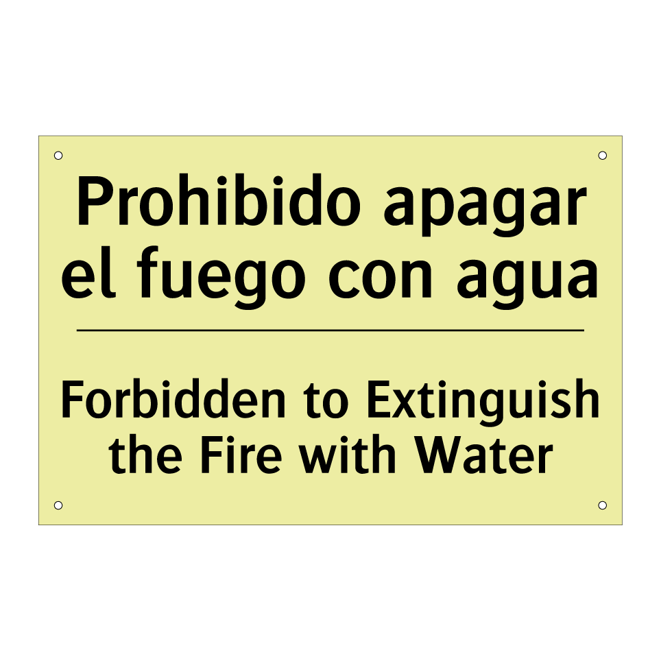 Prohibido apagar el fuego con agua - Forbidden to Extinguish the Fire with Water