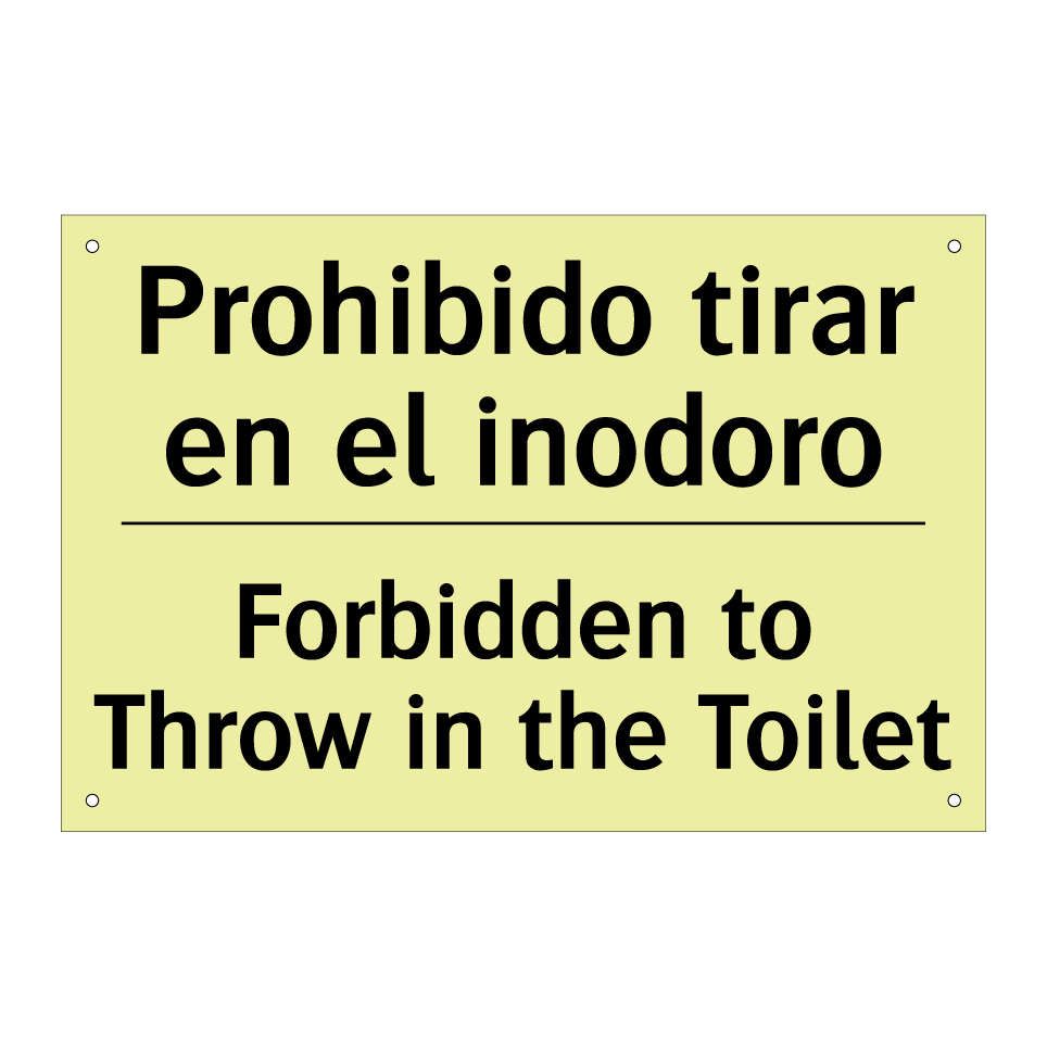 Prohibido tirar en el inodoro - Forbidden to Throw in the Toilet