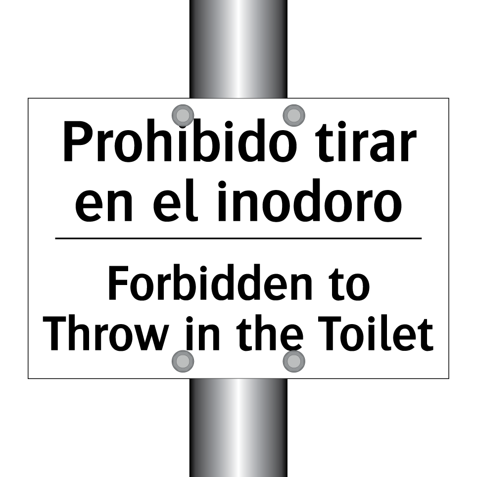 Prohibido tirar en el inodoro - Forbidden to Throw in the Toilet
