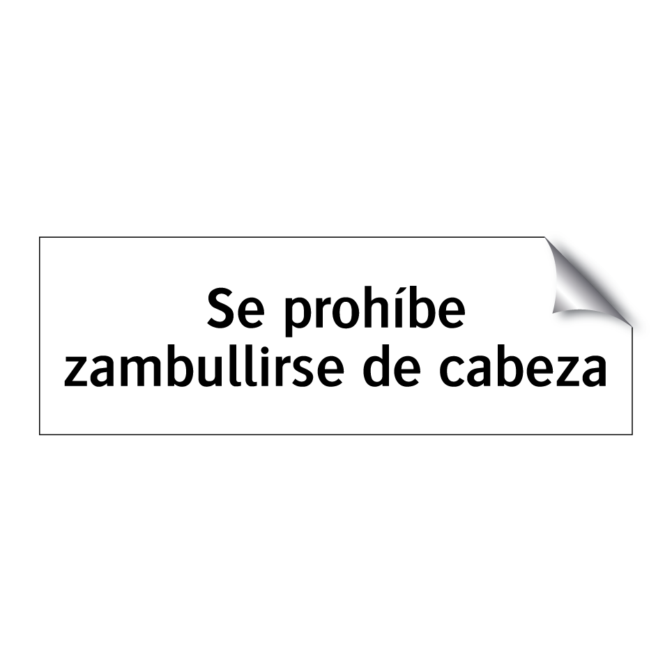 Se prohíbe zambullirse de cabeza