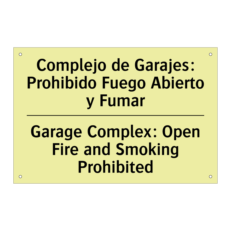 Complejo de Garajes: Prohibido Fuego Abierto y Fumar - Garage Complex: Open Fire and Smoking Prohibited