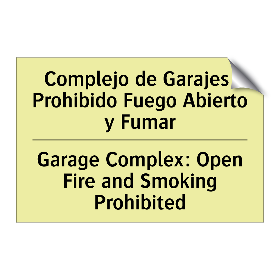 Complejo de Garajes: Prohibido Fuego Abierto y Fumar - Garage Complex: Open Fire and Smoking Prohibited