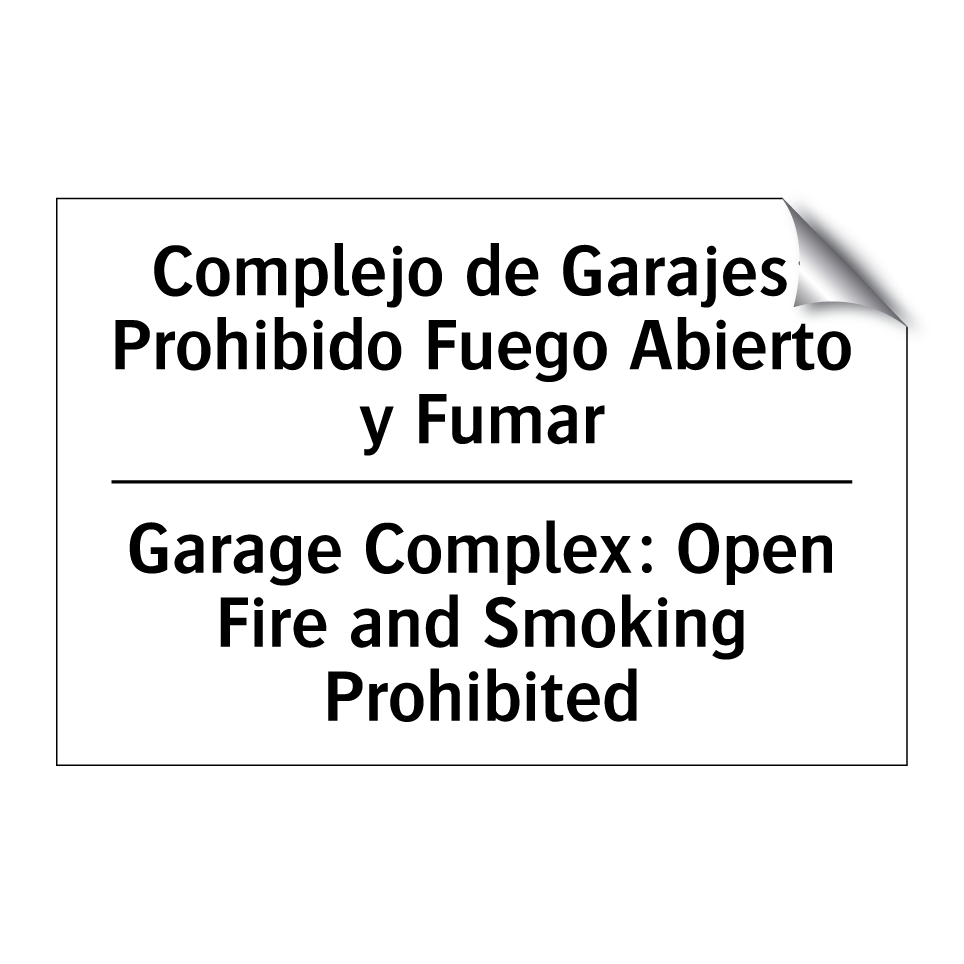 Complejo de Garajes: Prohibido Fuego Abierto y Fumar - Garage Complex: Open Fire and Smoking Prohibited