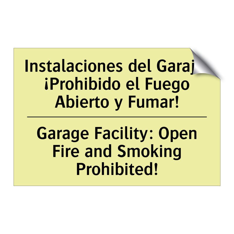 Instalaciones del Garaje: ¡Prohibido el Fuego Abierto y Fumar! - Garage Facility: Open Fire and Smoking Prohibited!