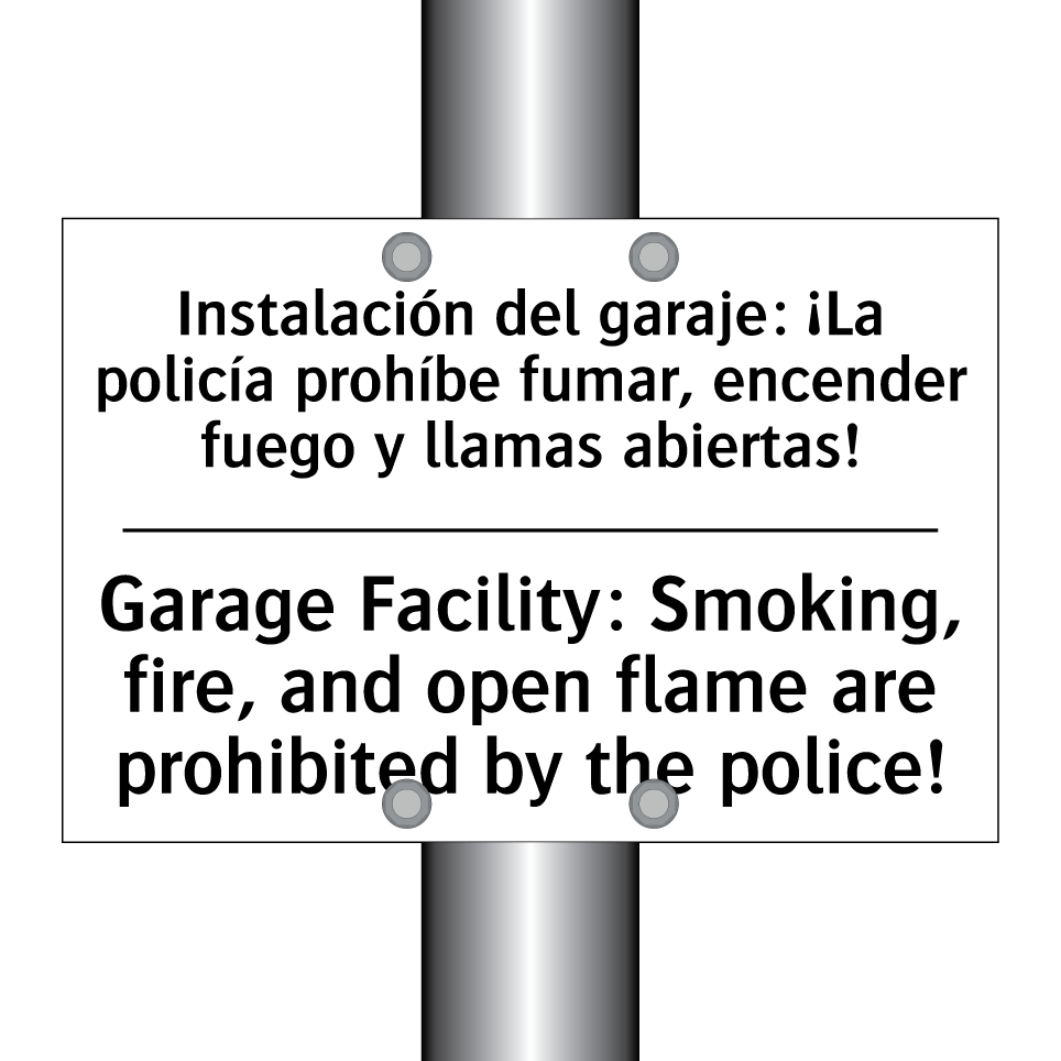 Instalación del garaje: ¡La policía prohíbe fumar, encender fuego y llamas abiertas! - Garage Facility: Smoking, fire, and open flame are prohibited by the police!