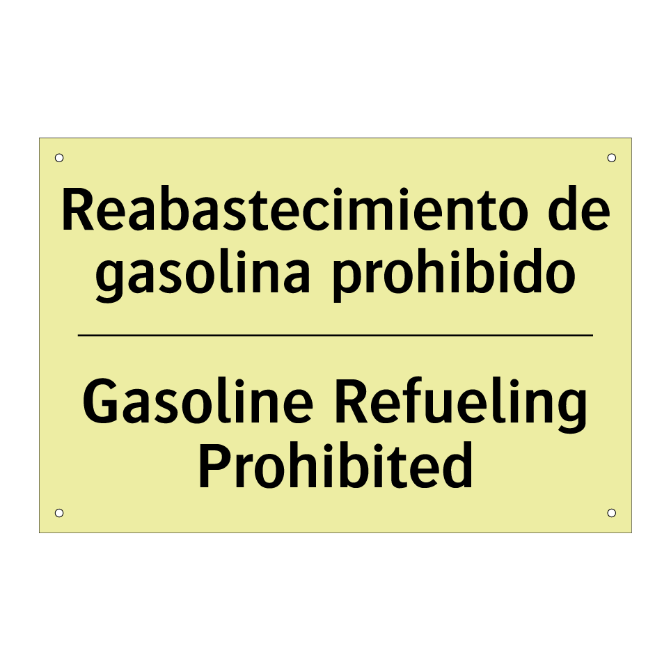 Reabastecimiento de gasolina prohibido - Gasoline Refueling Prohibited