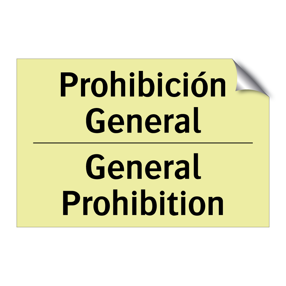 Prohibición General - General Prohibition