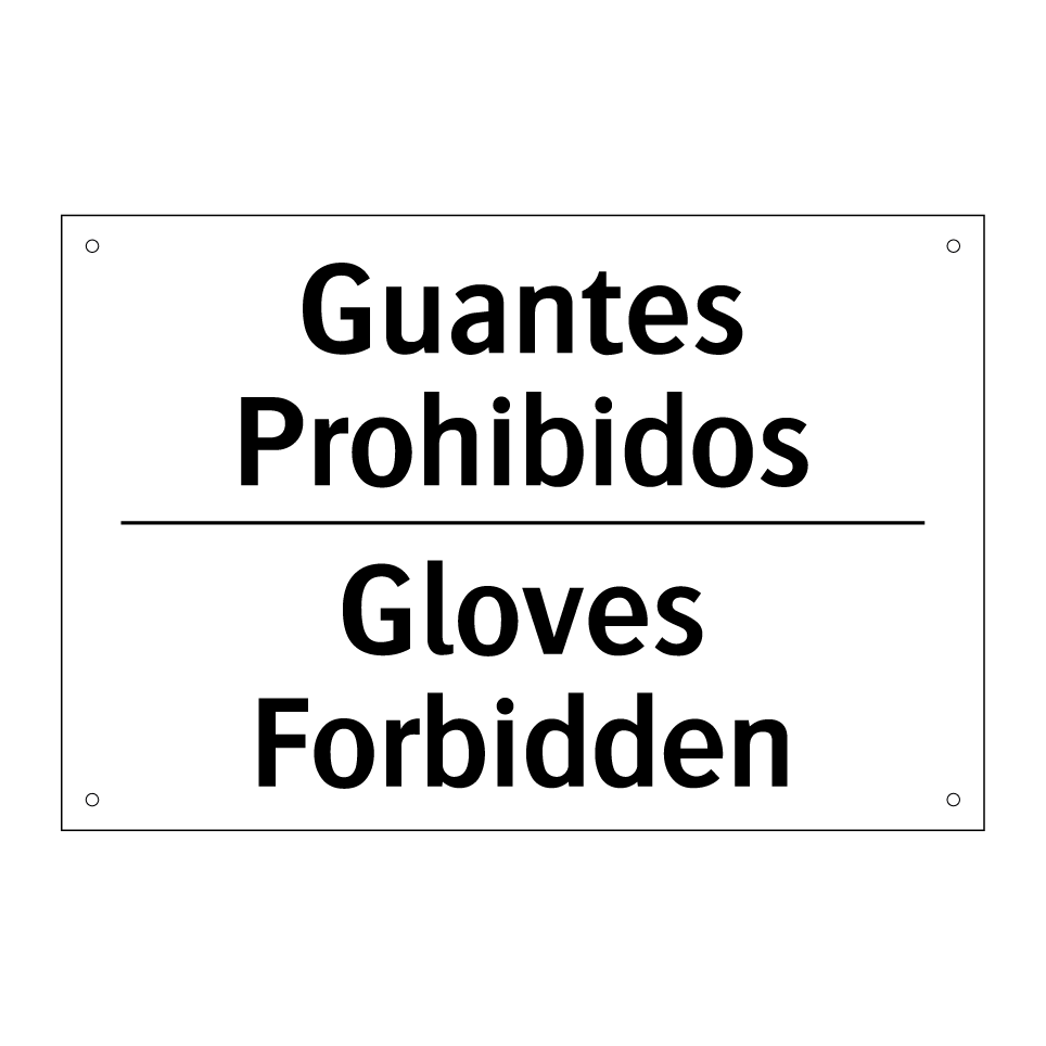 Guantes Prohibidos - Gloves Forbidden