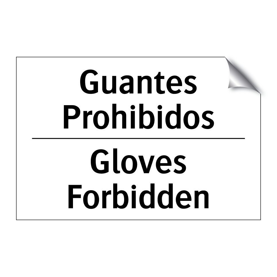 Guantes Prohibidos - Gloves Forbidden