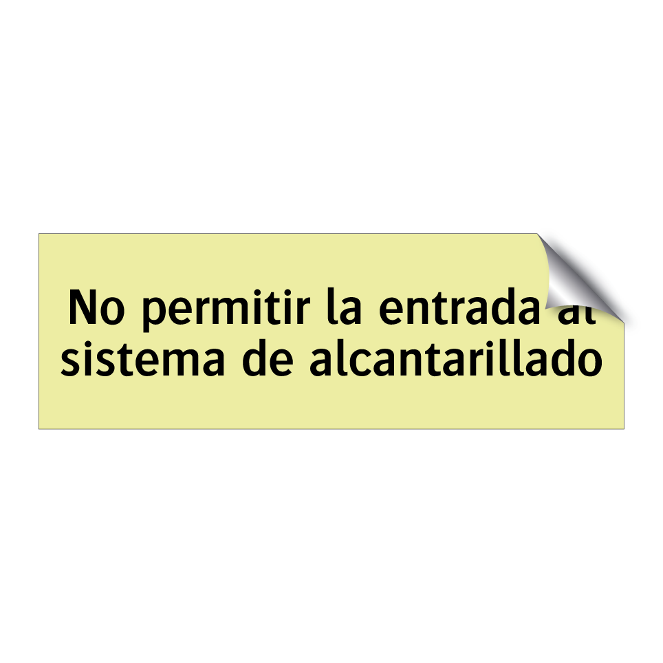 No permitir la entrada al sistema de alcantarillado