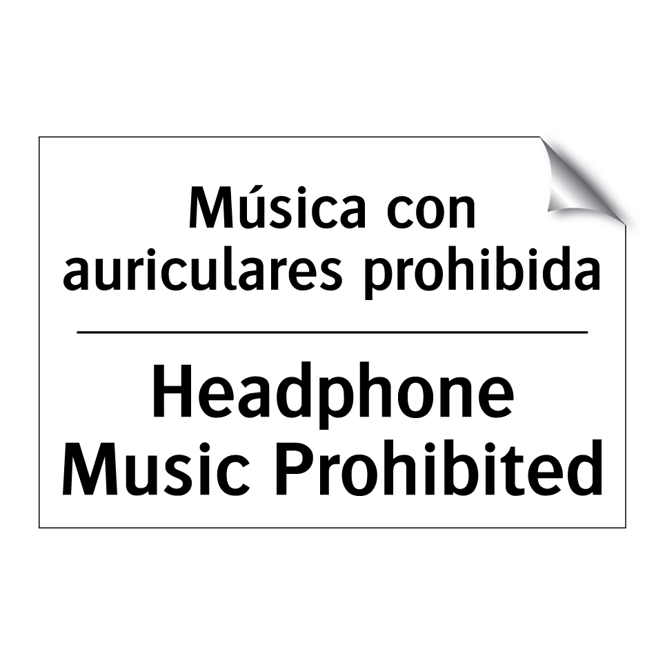 Música con auriculares prohibida - Headphone Music Prohibited