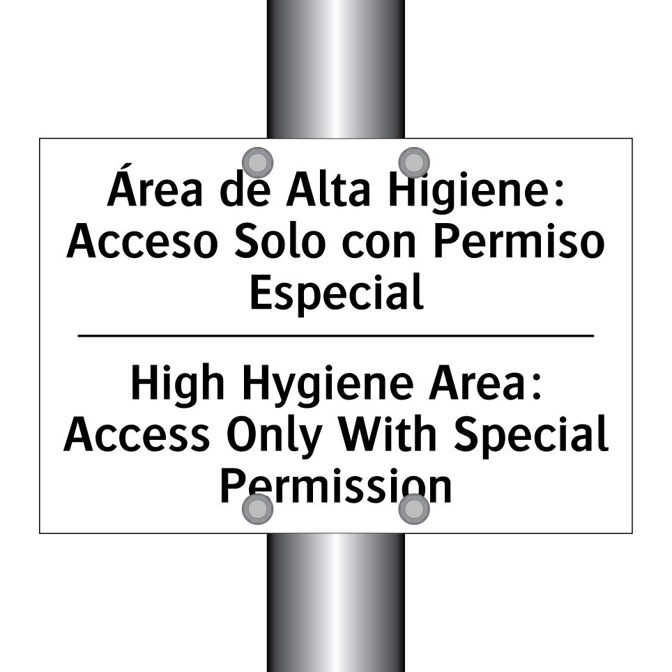 Área de Alta Higiene: Acceso Solo con Permiso Especial - High Hygiene Area: Access Only With Special Permission