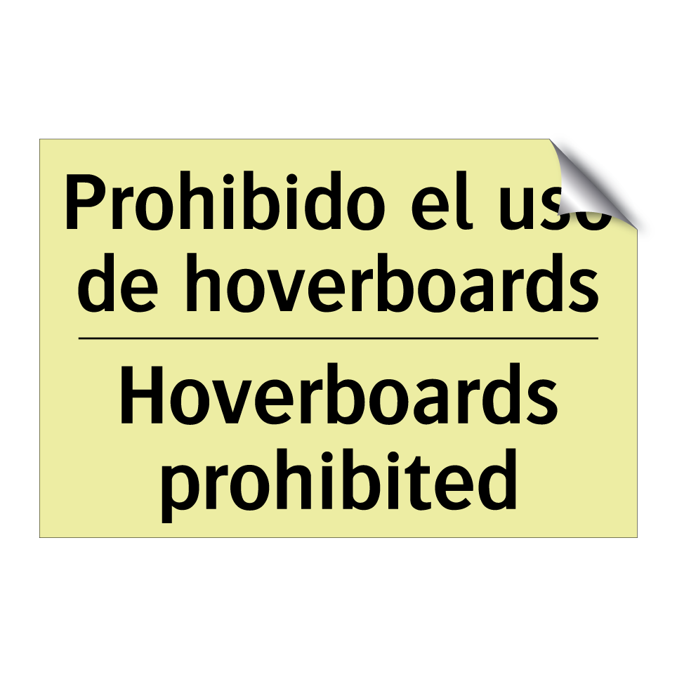 Prohibido el uso de hoverboards - Hoverboards prohibited