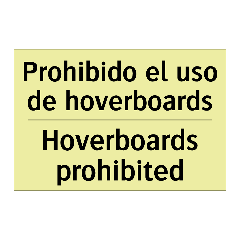 Prohibido el uso de hoverboards - Hoverboards prohibited