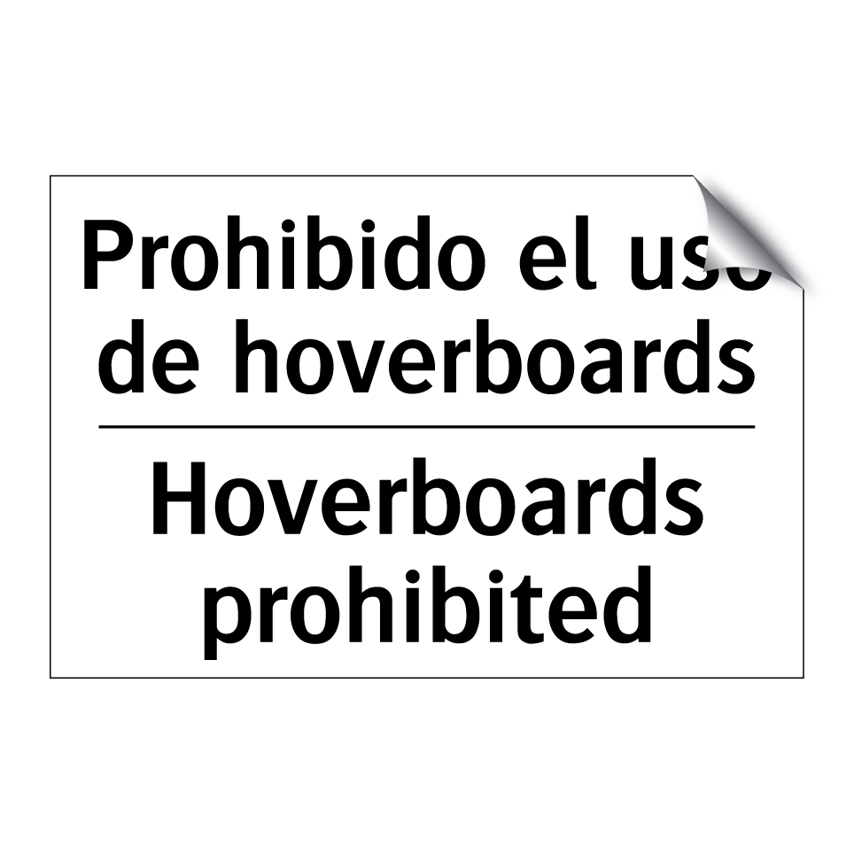 Prohibido el uso de hoverboards - Hoverboards prohibited