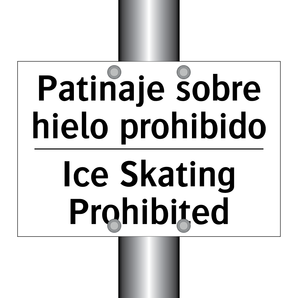 Patinaje sobre hielo prohibido - Ice Skating Prohibited