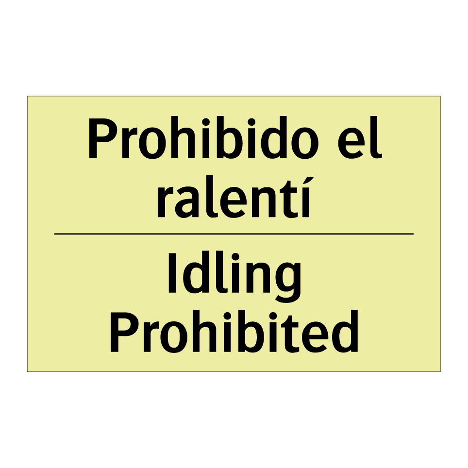 Prohibido el ralentí - Idling Prohibited