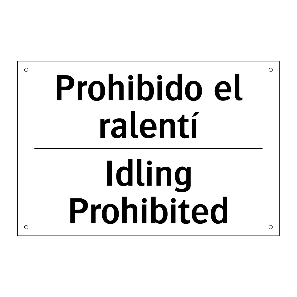 Prohibido el ralentí - Idling Prohibited