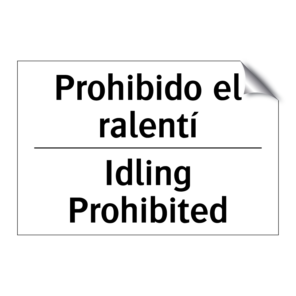 Prohibido el ralentí - Idling Prohibited