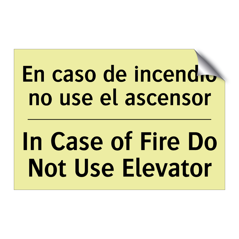 En caso de incendio no use el ascensor - In Case of Fire Do Not Use Elevator